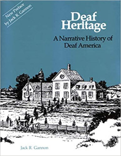 Deaf Heritage - a Narrative History of Deaf America