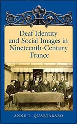 Deaf Identity and Social Images in Nineteenth-Century France
