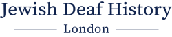 UK: Jewish Deaf History (London)