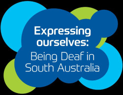 ‘Expressing ourselves’: creating a Deaf exhibition