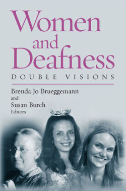 Women and Deafness. Double Visions