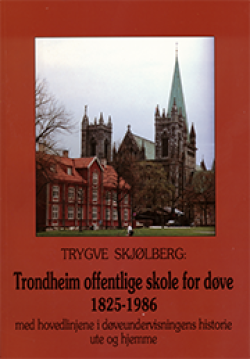 Trondheim offentlige skole for døve 1825-1986